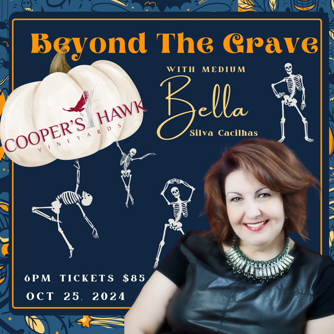 Beyond The Grave with Medium Bella Silva Cacilhas, Oct.25th at 6PM