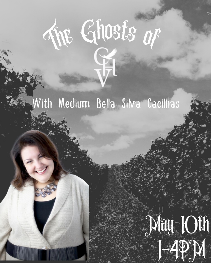 The Ghosts of CHV with Medium Bella Silva Cacilhas May 10th 1-4PM